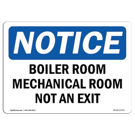 Signmission OSHA Notice Sign, 7" Height, Rigid Plastic, Boiler Room Mechanical Room Not An Exit Sign, Landscape OS-NS-P-710-L-10374